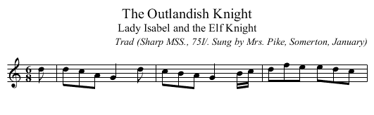 The Outlandish Knight - staff notation