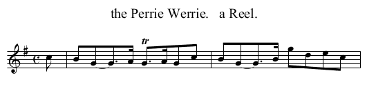 the Perrie Werrie.   a Reel. - staff notation