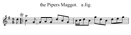 the Pipers Maggot.   a Jig. - staff notation