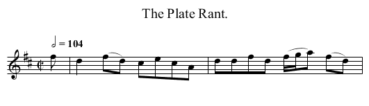 The Plate Rant. - staff notation