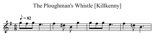 The Ploughman's Whistle [Killkenny] - staff notation