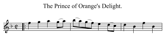 The Prince of Orange's Delight. - staff notation