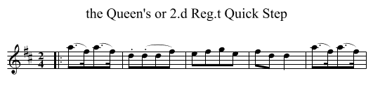 the Queen's or 2.d Reg.t Quick Step - staff notation