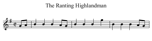 The Ranting Highlandman - staff notation