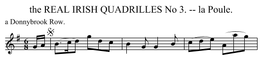 the REAL IRISH QUADRILLES No 3. -- la Poule. - staff notation