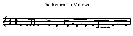 The Return To Miltown - staff notation