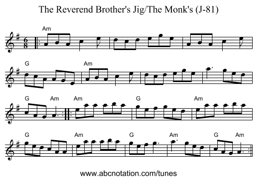 The Reverend Brother's Jig/The Monk's (J-81) - staff notation