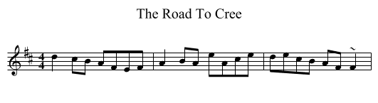 The Road To Cree - staff notation
