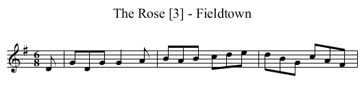 The Rose [3] - Fieldtown - staff notation