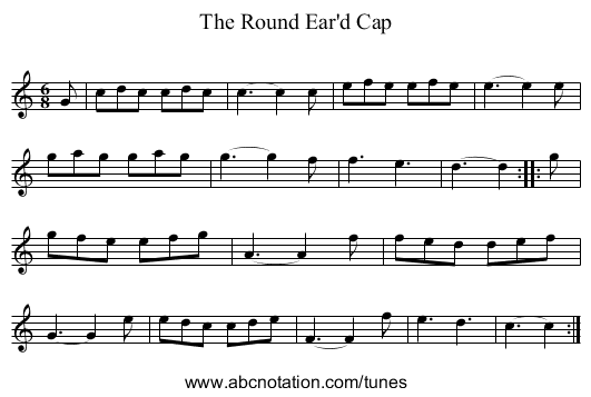 The Round Ear'd Cap - staff notation