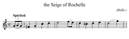 the Seige of Rochelle - staff notation