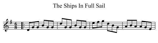 The Ships In Full Sail - staff notation