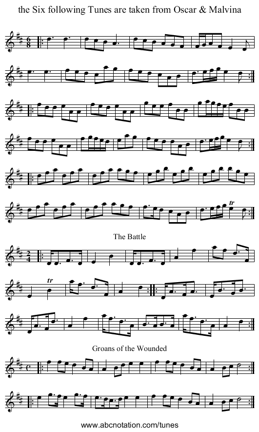 the Six following Tunes are taken from Oscar & Malvina - staff notation