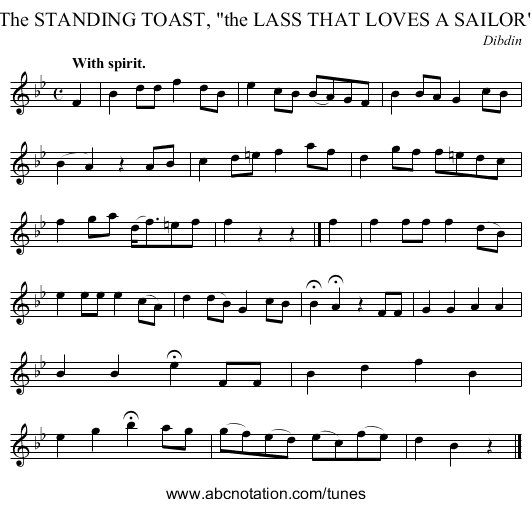 The STANDING TOAST, the LASS THAT LOVES A SAILOR - staff notation