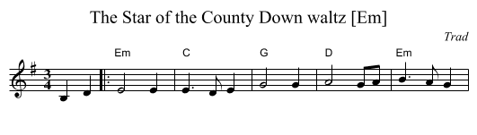 The Star of the County Down waltz [Em] - staff notation