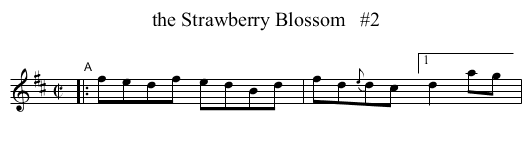 the Strawberry Blossom   #2 - staff notation