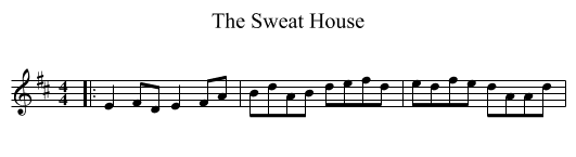 The Sweat House - staff notation