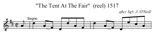 The Tent At The Fair  (reel) 1517 - staff notation