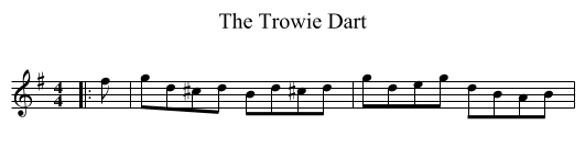 The Trowie Dart - staff notation
