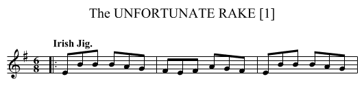 The UNFORTUNATE RAKE [1] - staff notation