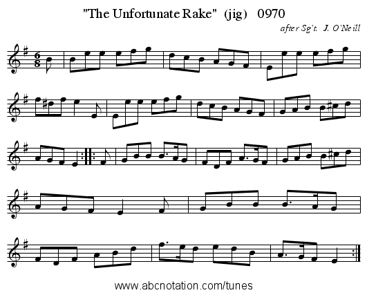 The Unfortunate Rake (jig) 0970 - staff notation