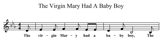 The Virgin Mary Had A Baby Boy - staff notation