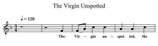 The Virgin Unspotted - staff notation