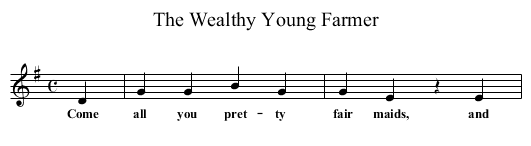 The Wealthy Young Farmer - staff notation
