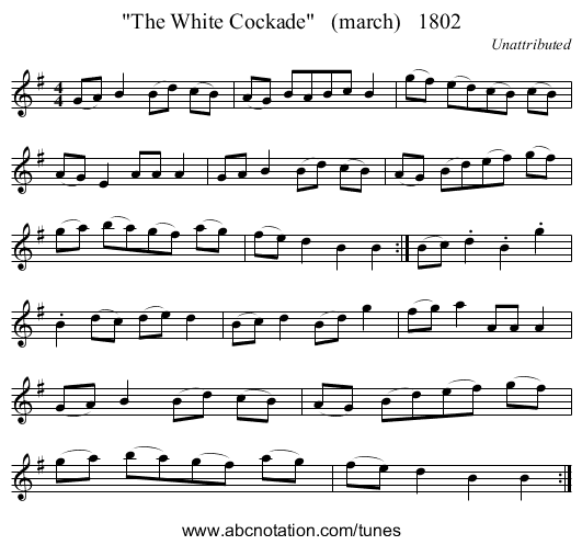 The White Cockade   (march)   1802 - staff notation