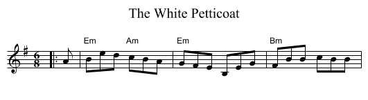 The White Petticoat - staff notation