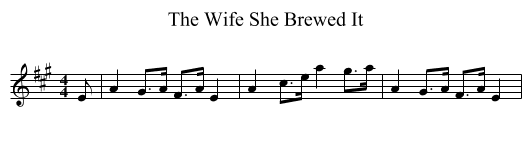 The Wife She Brewed It - staff notation