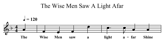 The Wise Men Saw A Light Afar - staff notation