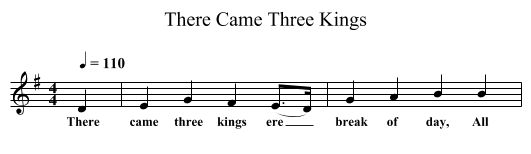 There Came Three Kings - staff notation