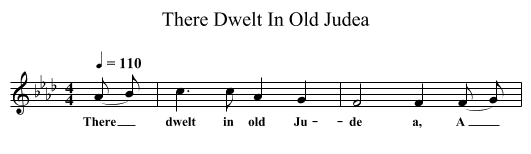 There Dwelt In Old Judea - staff notation