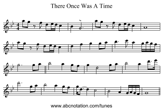 There Once Was A Time - staff notation