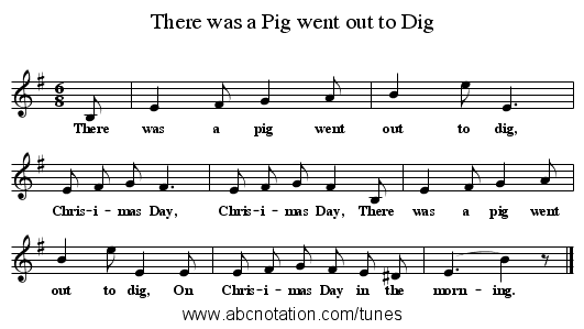 There was a Pig went out to Dig - staff notation
