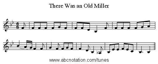 There Was an Old Miller - staff notation