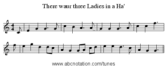 There waur three Ladies in a Ha' - staff notation