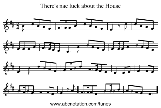 There's nae luck about the House - staff notation