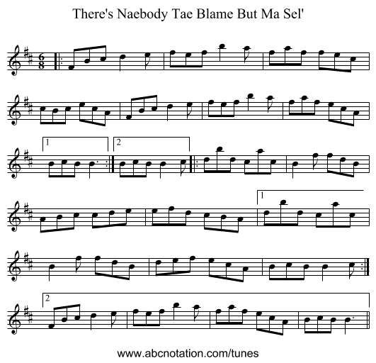 There's Naebody Tae Blame But Ma Sel' - staff notation
