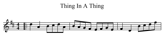 Thing In A Thing - staff notation