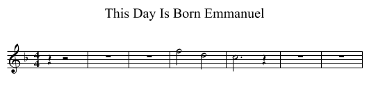 This Day Is Born Emmanuel - staff notation