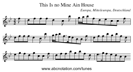 This Is no Mine Ain House - staff notation