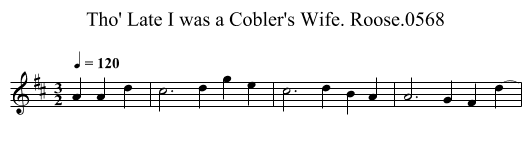 Tho' Late I was a Cobler's Wife. Roose.0568 - staff notation