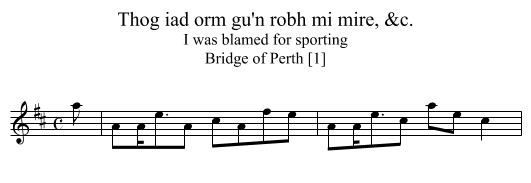 Thog iad orm gu'n robh mi mire, &c. - staff notation