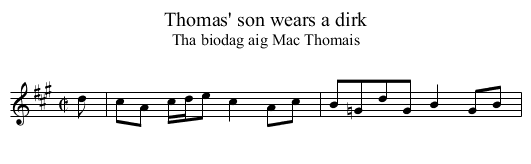 Thomas' son wears a dirk - staff notation