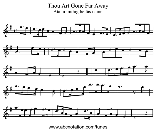 Thou Art Gone Far Away - staff notation