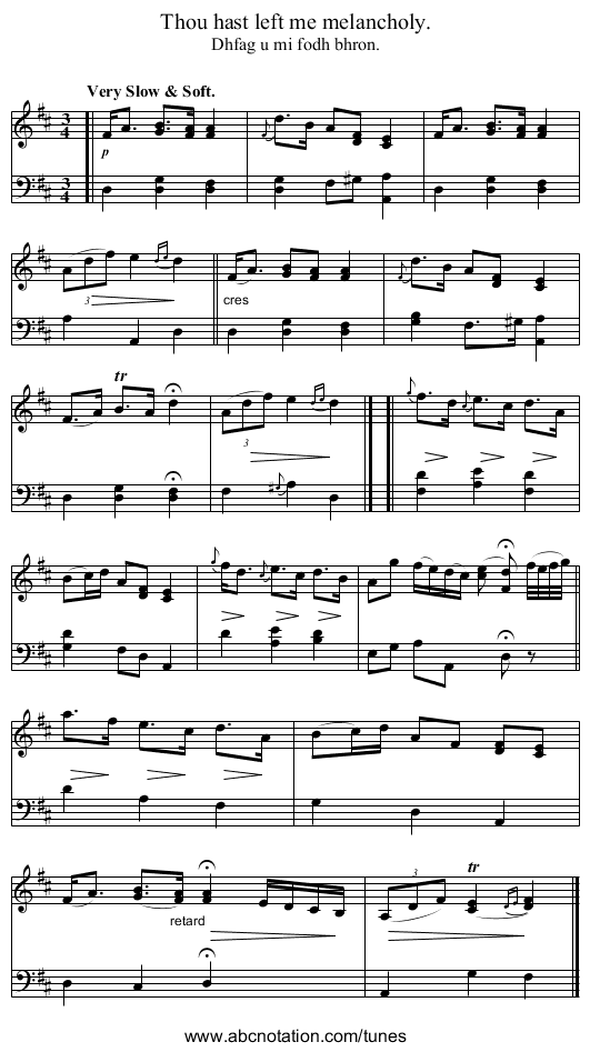 Thou hast left me melancholy. - staff notation