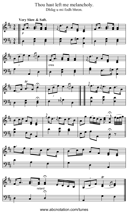Thou hast left me melancholy. - staff notation