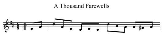 Thousand Farewells, A  - staff notation